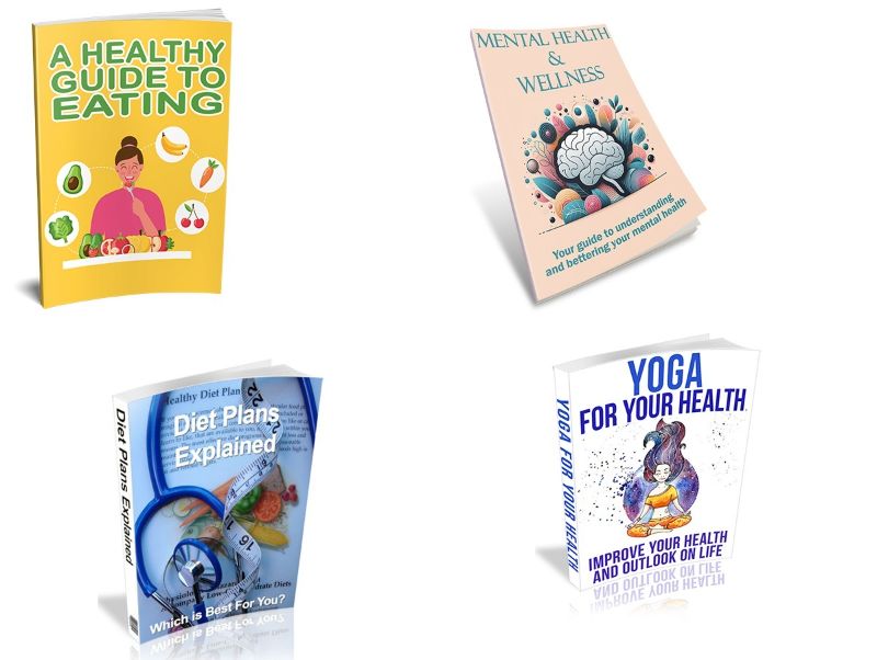 Bundle of Healthy Guide to Eating ,  Yoga For Health, Mental Health and Diet Plans Explained